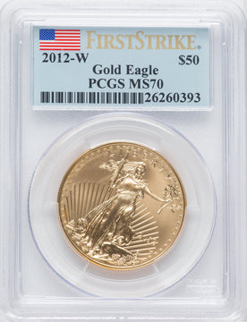 2012-W $50 One Ounce Gold Eagle First Strike PCGS MS70