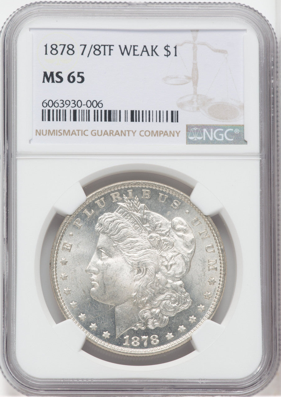 1878 7/8TF $1 WEAK Morgan Dollar NGC MS65