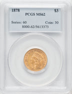 1878 $3 Three Dollar Gold Pieces PCGS MS62