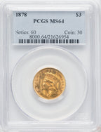 1878 $3 Three Dollar Gold Pieces PCGS MS64