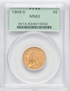 1909-D $5 Indian Half Eagle PCGS MS63