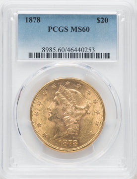 1878 $20 Liberty Double Eagle PCGS MS60