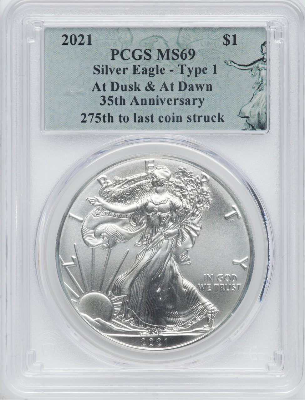 2021 $1 One-Ounce Silver Eagle Type 1 At Dusk & Dawn 35th Anniversary 275th PCGS MS69
