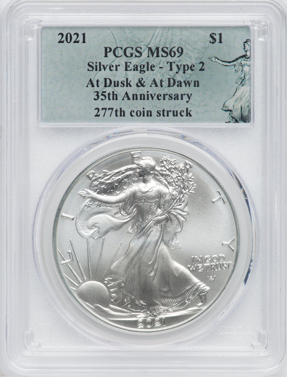 2021 American Silver Eagle Type 2 At Dusk & Dawn 35th Anniversary 277th PCGS MS69