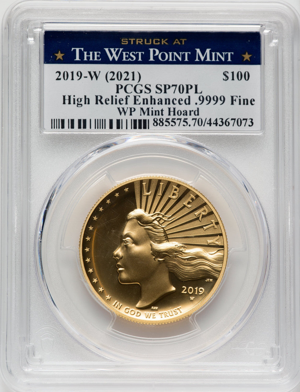 2019-W $100 High Relief Enhanced WP Mint Hoard PCGS SP70 Proof Like