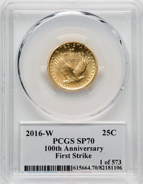 2016-W 25C Standing Liberty Quarter-Ounce Gold 100th Anniversary First Strike Moy 1 of 573 PCGS MS70