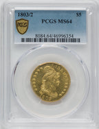 1803/2 $5 Early Half Eagle PCGS MS64