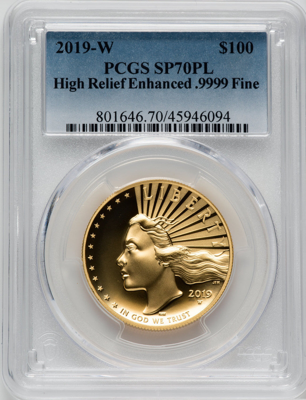 2019-W $100 High Relief Enhanced PCGS SP70PL