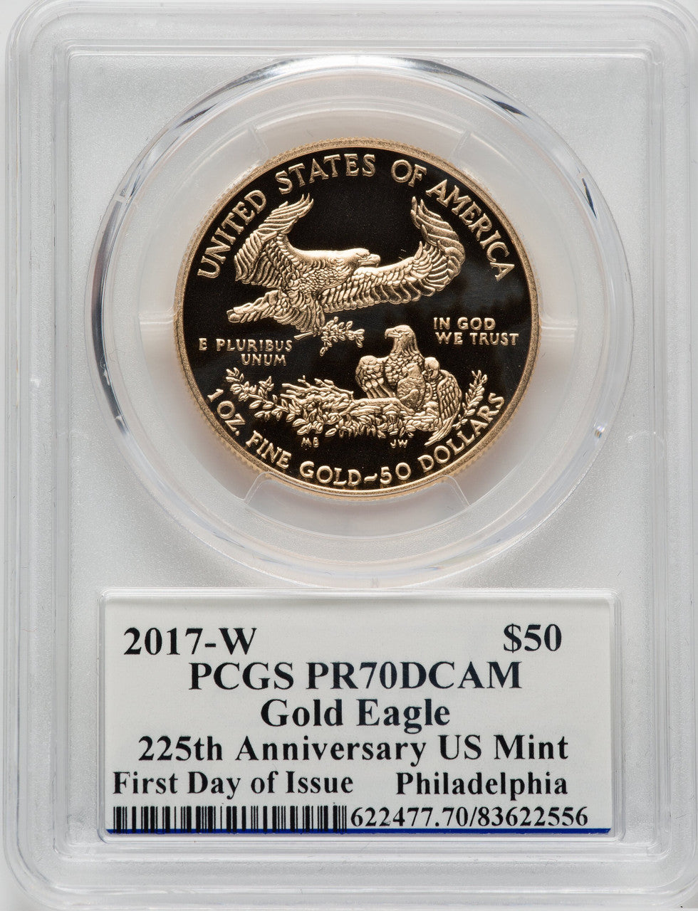 2017-W $50 One-Ounce Gold Eagle First Day of Issue Moy Philadelphia PCGS PR70