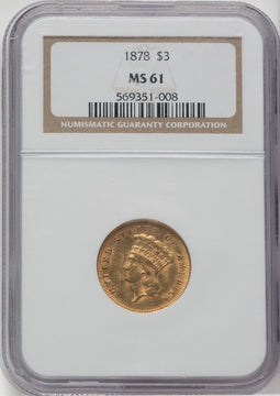 1878 $3 Three Dollar Gold Pieces NGC MS61