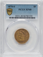1870-S $5 Liberty Half Eagle PCGS XF40