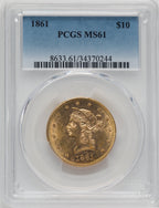 1861 $10 Liberty Eagle PCGS MS61