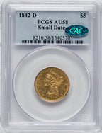 1842-D $5 Small Date CAC Liberty Half Eagle PCGS AU58