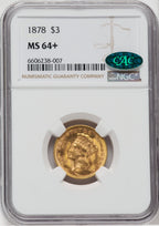 1878 $3 CAC NGC Plus Three Dollar Gold Pieces NGC MS64+