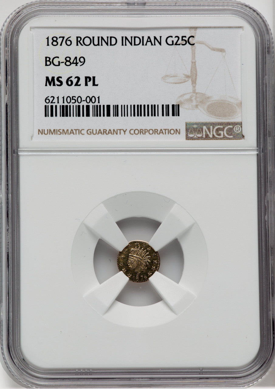 1876 25C BG-849 PL California Fractional Gold NGC MS62