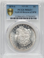 1879-S $1 VAM-43 Morgan Dollar PCGS MS63+