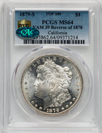 1879-S $1 VAM 39 Reverse of 1878 CAC Morgan Dollar PCGS MS64