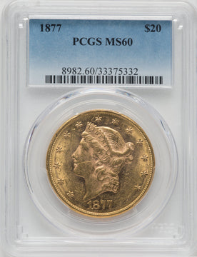 1877 $20 Liberty Double Eagle PCGS MS60