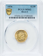 1836 $2.50 Block 8 Classic Quarter Eagle PCGS MS62