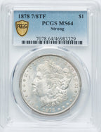 1878 7/8TF $1 STRONG Morgan Dollar PCGS MS64