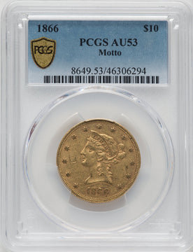 1866 $10 Liberty Eagle PCGS AU53