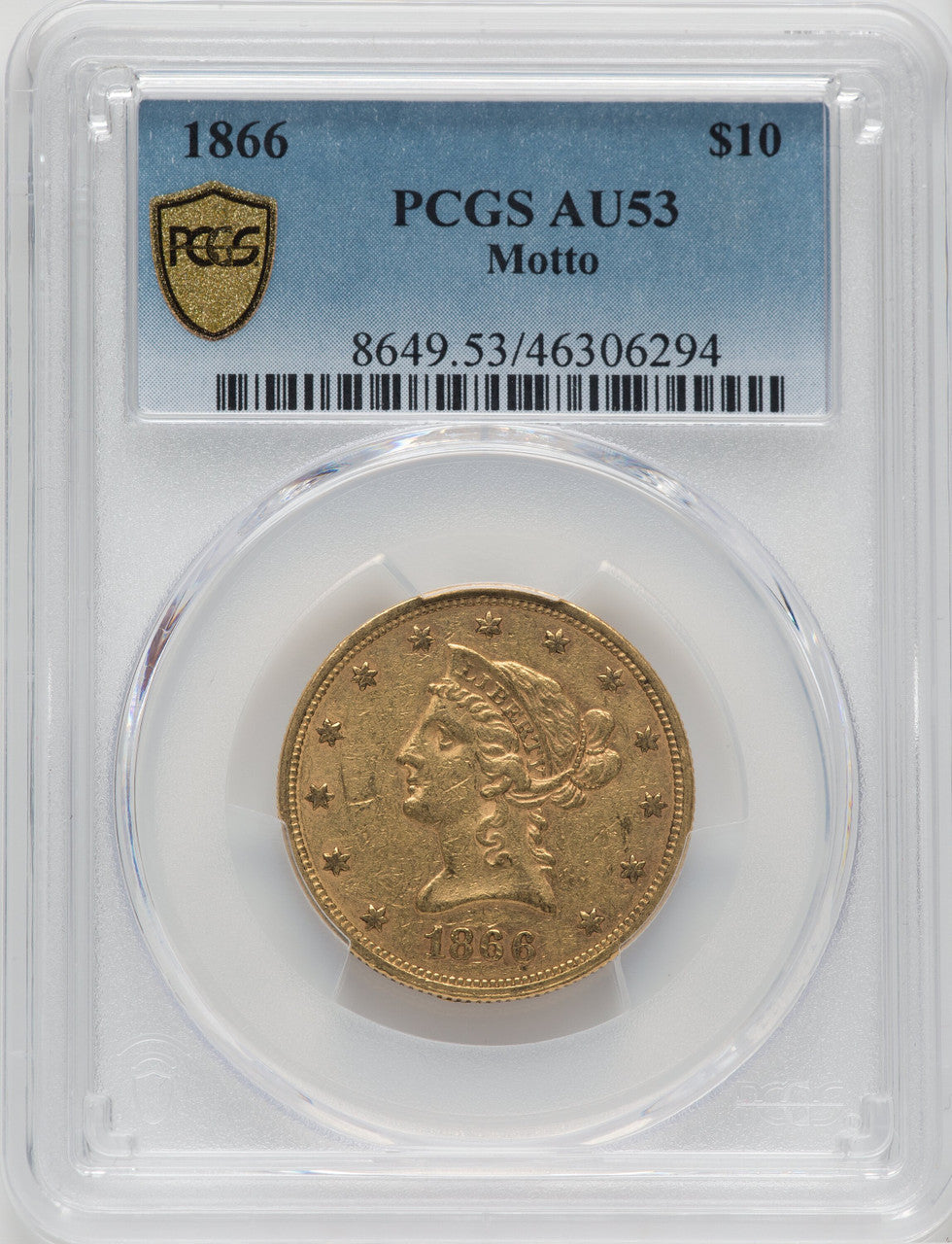 1866 $10 Liberty Eagle PCGS AU53