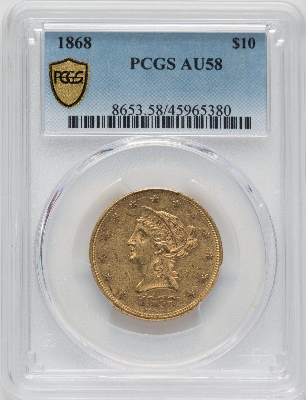 1868 $10 Liberty Eagle PCGS AU58