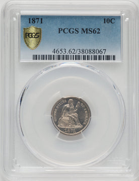1871 10C Seated Dime PCGS MS62