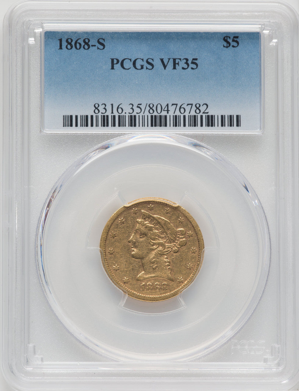 1868-S $5 Liberty Half Eagle PCGS VF35