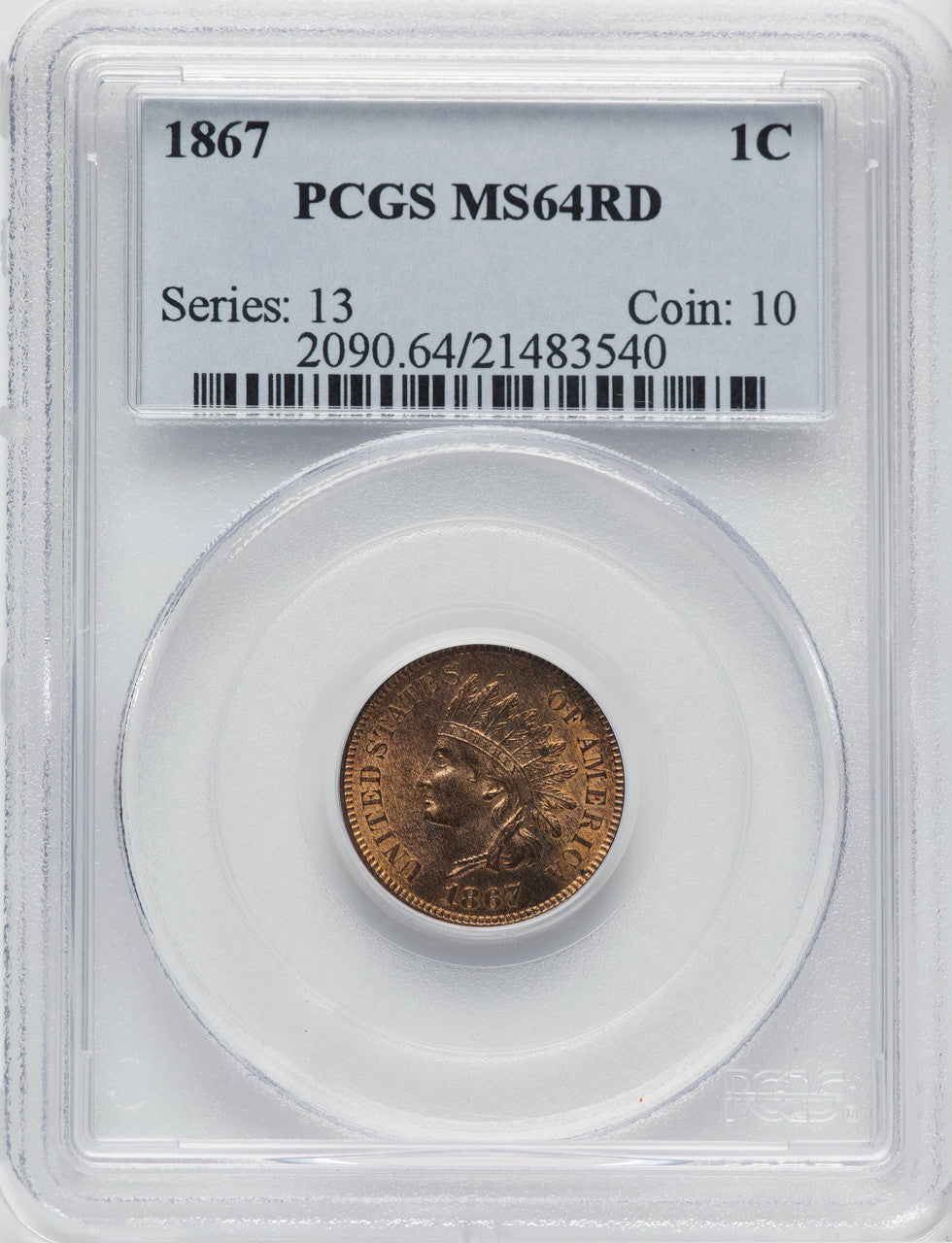 1867 1C RD Indian Cent PCGS MS64