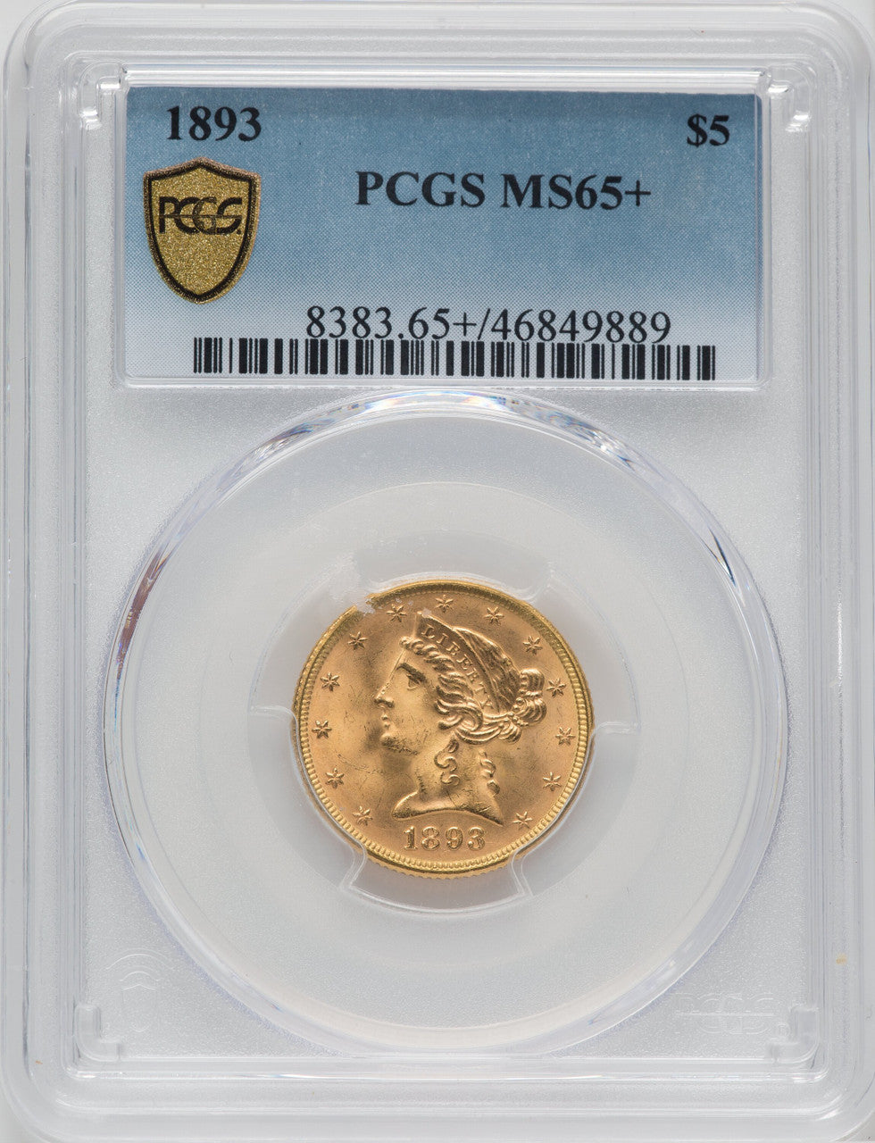 1893 $5 Liberty Half Eagle PCGS MS65+