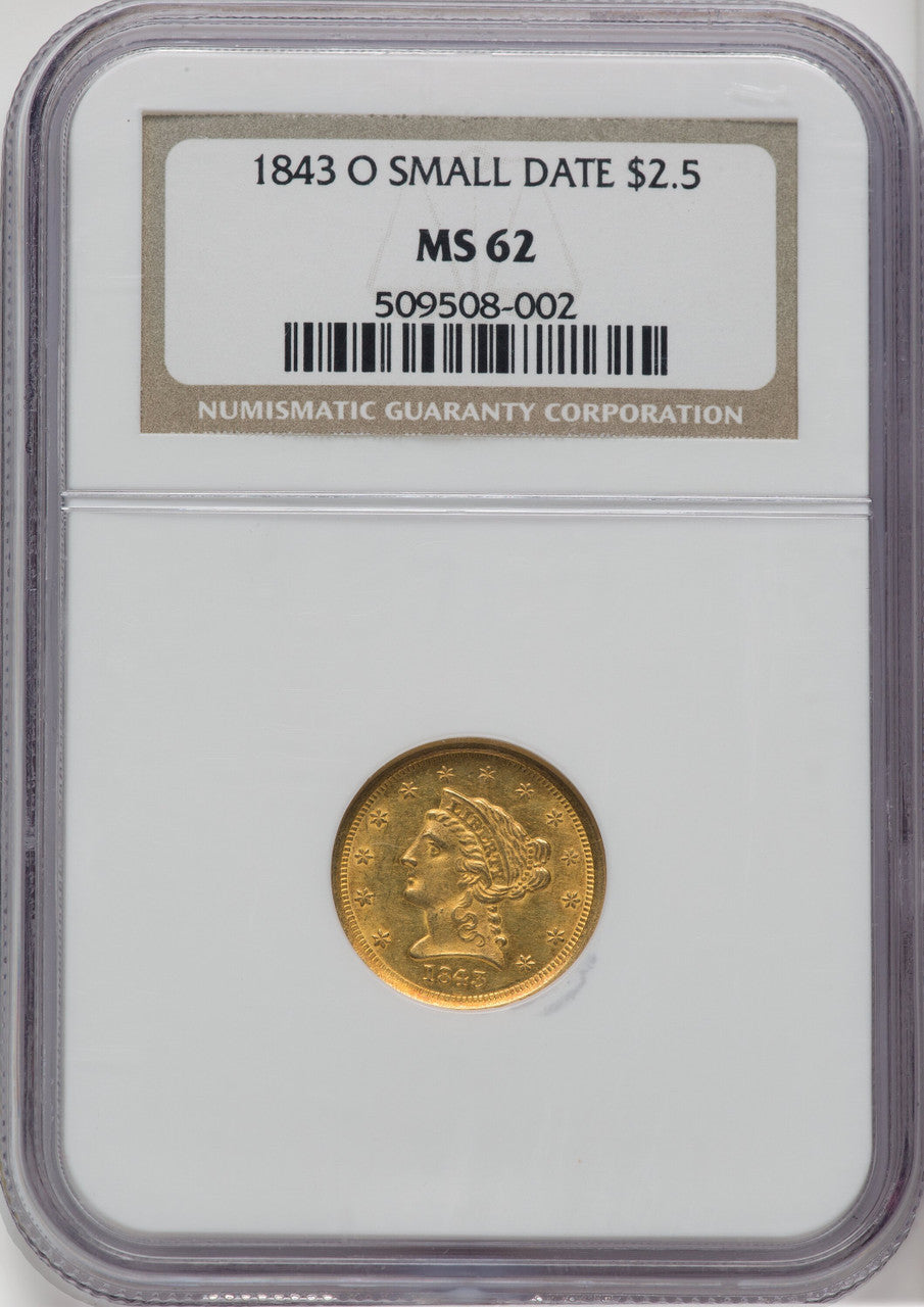 1843-O $2.50 Small Date Crosslet 4 Liberty Quarter Eagle NGC MS62