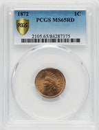 1872 1C RD Indian Cent PCGS MS65