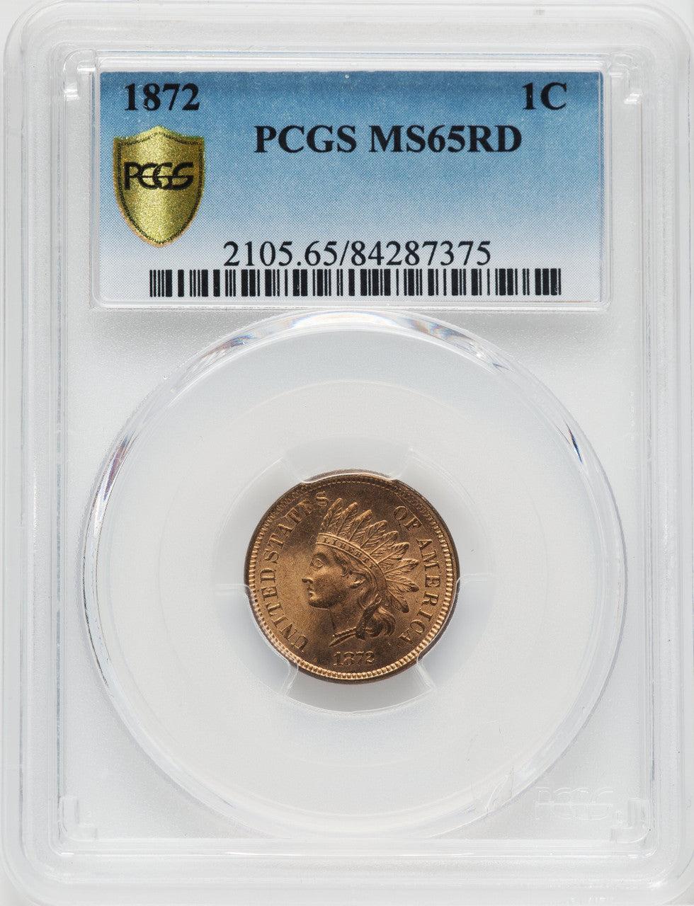 1872 1C RD Indian Cent PCGS MS65
