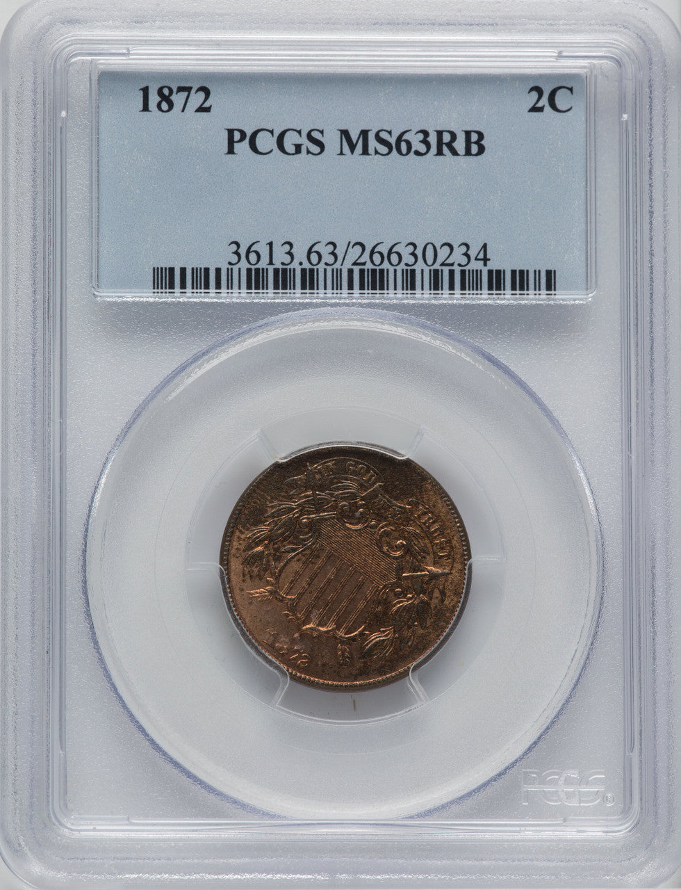 1872 2C RB Two Cent Pieces PCGS MS63