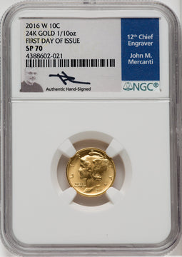2016-W 10C Mercury Dime Gold 100th Anniversary FDI Mercanti Mercury Dime NGC MS70