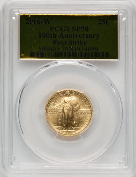 2016-W 25C Standing Liberty Quarter-Ounce Gold 100th Anniversary First Strike Gold Foil PCGS MS70