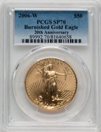 2006-W $50 One-Ounce Gold Eagle 20th Anniversary PCGS SP70