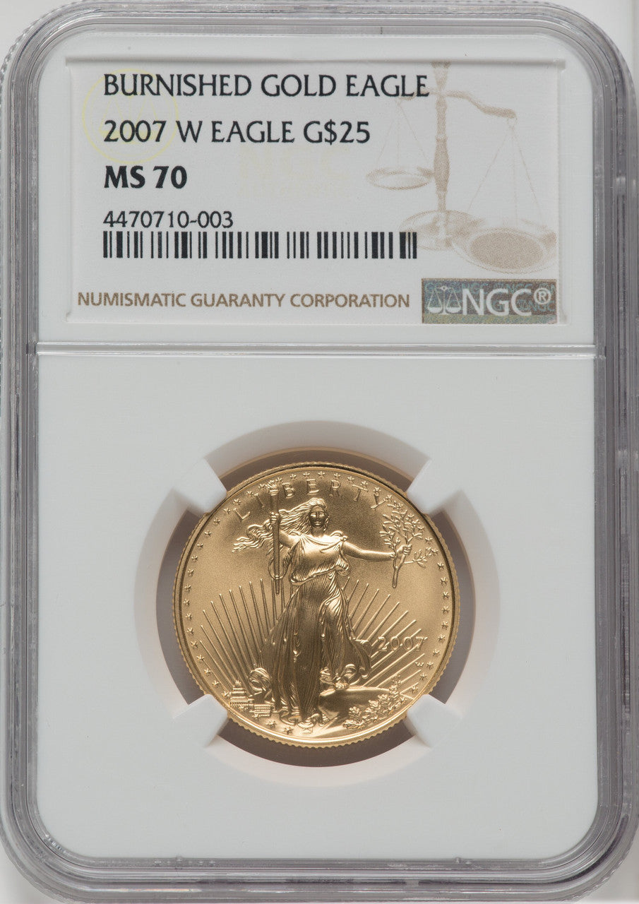 2007-W $25 Half-Ounce Gold Eagle Burnished NGC MS70