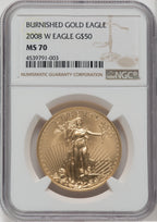2008-W $50 One-Ounce Gold Eagle Burnished NGC MS70