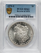1879-S $1 Reverse of 1878 Morgan Dollar PCGS MS61