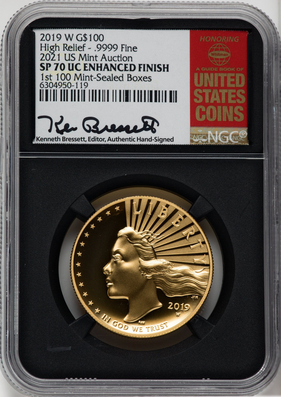 2019-W $100 High Relief UC Enhanced Finish NGC SP70 Kenneth Bressett