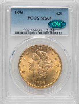 1896 $20 CAC Liberty Double Eagle PCGS MS64