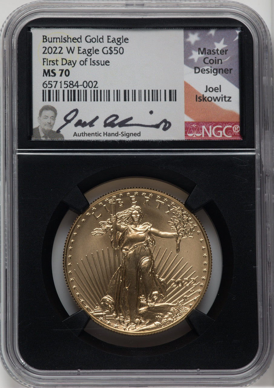 2022-W One-Ounce Gold Eagle Burnished FDI NGC MS70 Joel Iskowitz Signed
