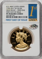 2017-W $100 American Liberty High Relief First Day of Issue NGC PF70