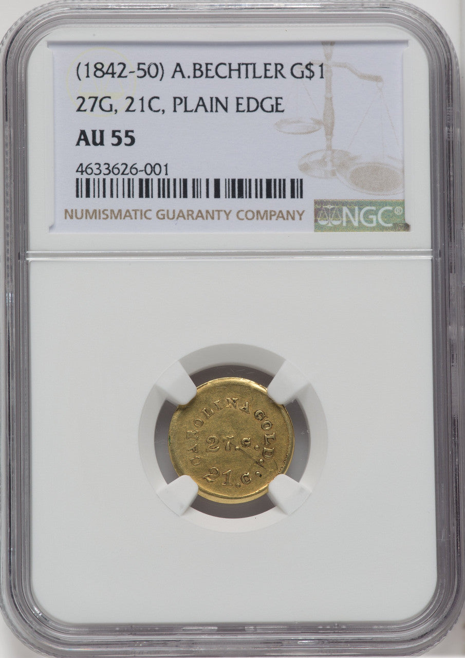 1842-52 A. Bechtler Dollar 27G. 21C. Plain Edge Territorial Gold NGC AU55