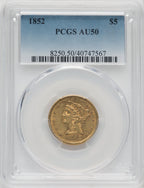 1852 $5 Liberty Half Eagle PCGS AU50