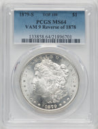 1879-S $1 VAM 9 Reverse of 1878 Morgan Dollar PCGS MS64