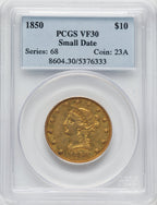 1850 $10 Small Date Liberty Eagle PCGS VF30