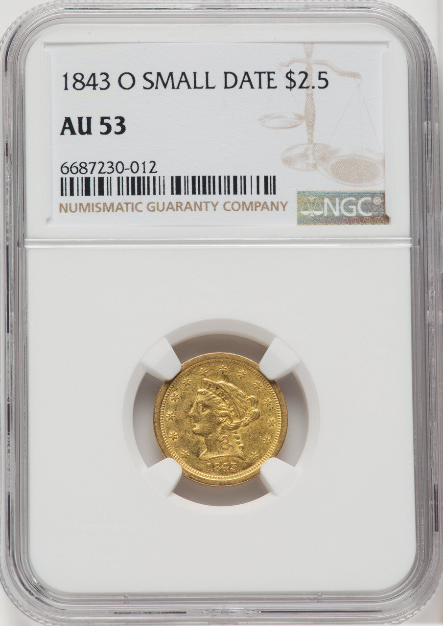 1843-O $2.50 Small Date Crosslet 4 Liberty Quarter Eagle NGC AU53
